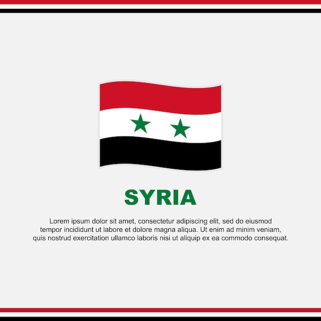 Plantilla de diseño de fondo de bandera de Siria Banner del Día de la Independencia de Siria Publicación en redes sociales Diseño de Siria