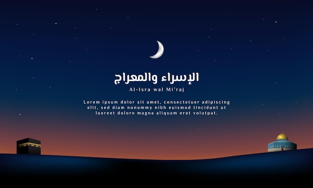 Plantilla de diseño de fondo islámico AlIsra wal Mi'raj significa El viaje nocturno del Profeta Muhammad Vector Illustration