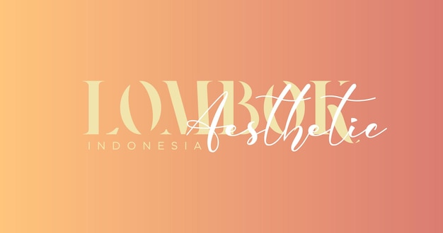 Plantilla de fondo degradado de tipografía de Lombok Indonesia para tarjeta de felicitación y banner