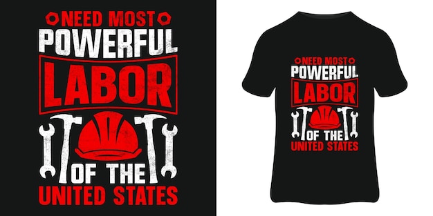Plantilla de impresión de diseño de camiseta del día del trabajo y vector de cita de tipografía