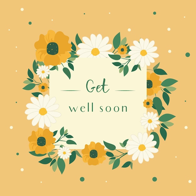 Plantilla de tarjeta vectorial brillante con flores y texto Que te mejores pronto