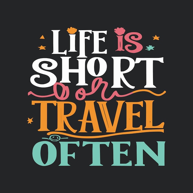 plantilla vectorial de diseño de camisetas de viaje Letras de viaje Tipografía de viaje