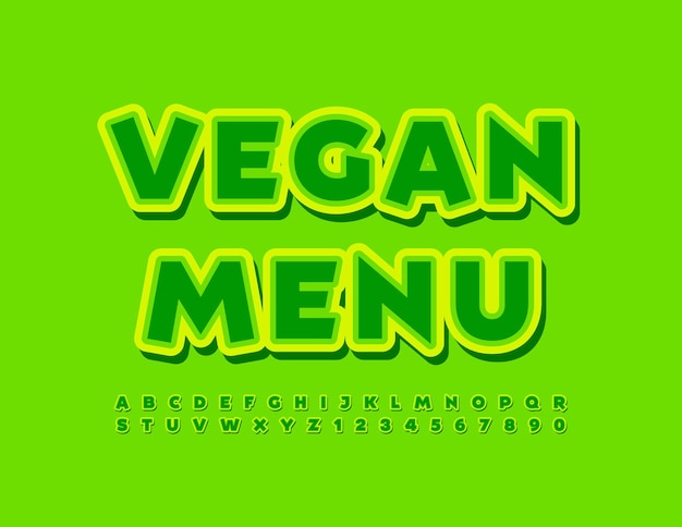 Plantilla verde vectorial Menú vegano Pegatina moderna Fuente Letras y números del alfabeto creativo brillante