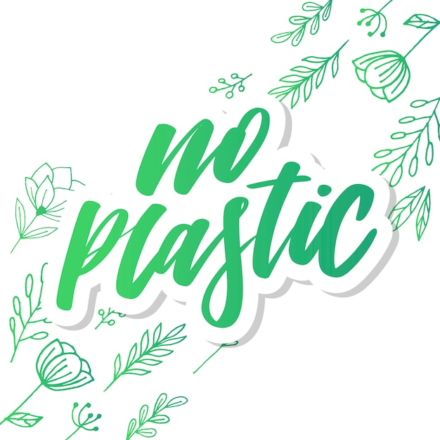 Sin plastico. Letras dibujadas a mano. Frase de motivación.