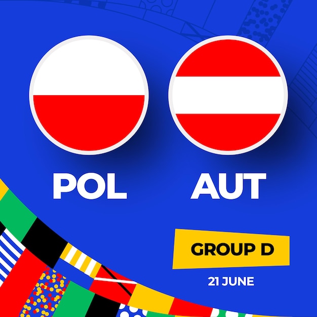 Polonia vs Austria fútbol 2024 partido contra 2024 partido de campeonato de la fase de grupos contra equipos intro fondo deportivo competición de campeonato