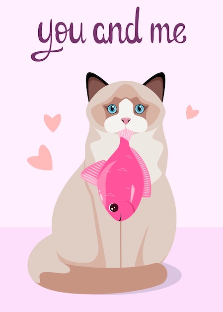 Una postal con un gracioso gato Ragdoll y un pez. Tu y yo. Diseño de dibujos animados.