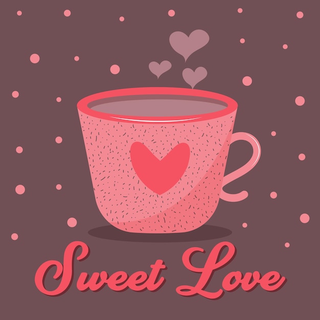 Postal de san valentín con taza de café y corazón. letras de amor dulce. ilustración vectorial