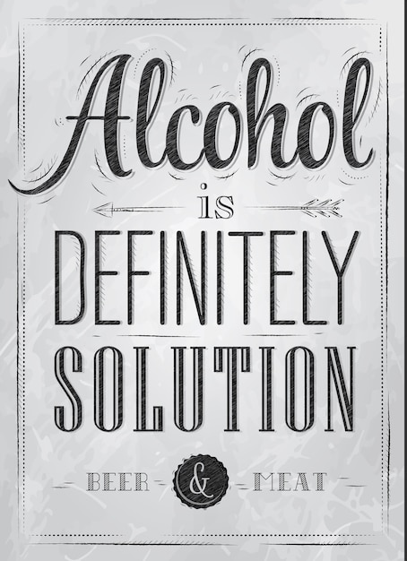 Poster definitivamente el alcohol