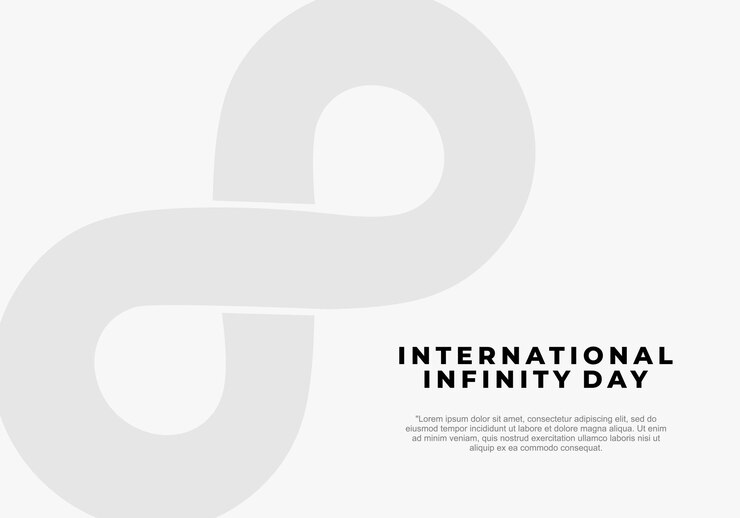 Poster del Día Internacional del Infinito el 8 de agosto con el símbolo del infinito gris sobre un fondo blanco