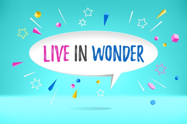 Póster con nube de burbujas de papel blanco con texto Live in Wonder