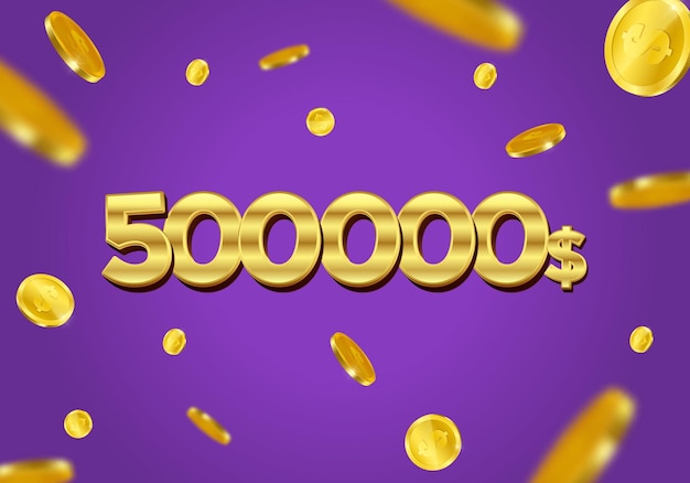 Vector poster de regalo o oferta de 500.000 dólares con monedas de oro voladoras 500 mil o 5 millones de dólares