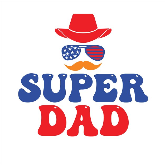 Un póster para el súper papá con bigote y anteojos.