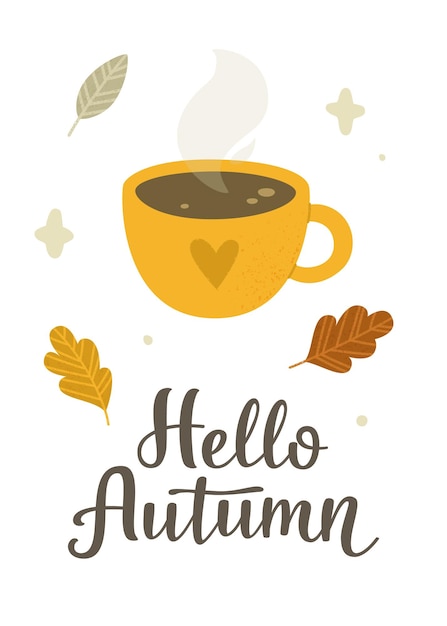 Póster con té caliente en taza y letras caligráficas Acogedor estampado otoñal con té en taza