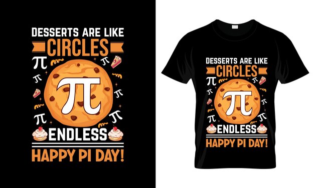 Los postres son como círculos infinitos diseños de camisetas gráficas de colores Pi Day