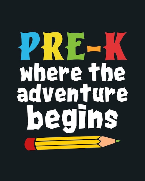 Prek Donde comienza la aventura Regreso a la escuela arte tipográfico retro sobre fondo negro