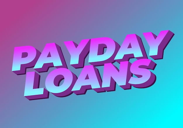 Préstamos de día de pago Efecto de texto en colores llamativos con estilo de aspecto 3D