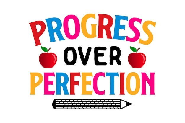 El progreso sobre la perfección