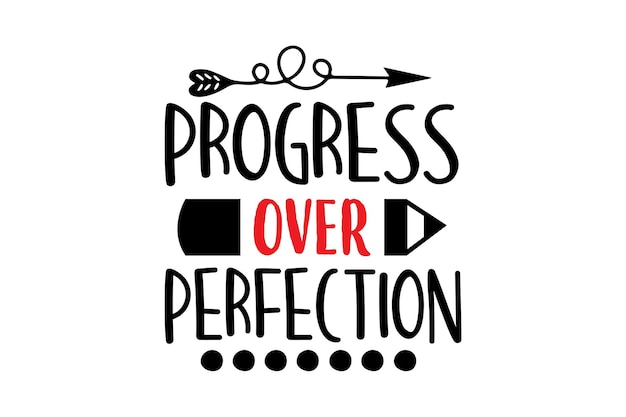 El progreso sobre la perfección