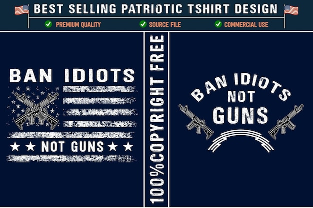 Vector prohibición de idiotas, no de armas, el mejor diseño de camiseta de patriota de ee. uu.