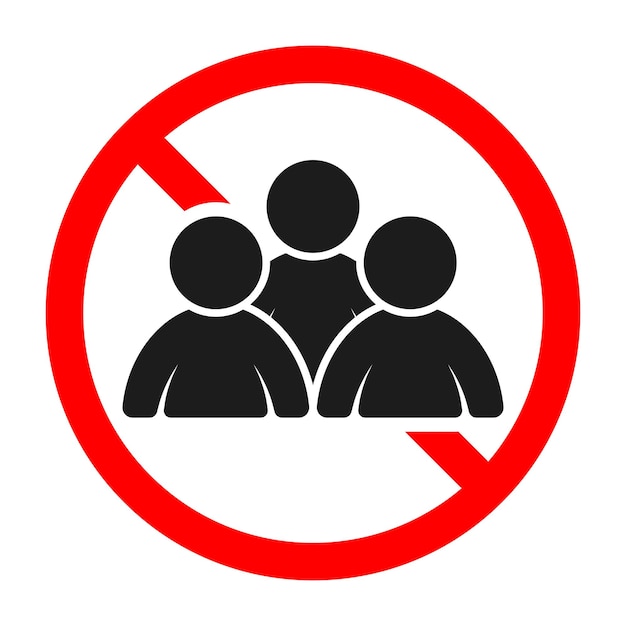 Prohibición de multitud de personas Prohibición de reunirse