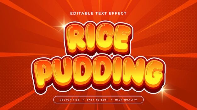 Pudín de arroz naranja rojo y amarillo estilo de fuente de efecto de texto editable en 3D