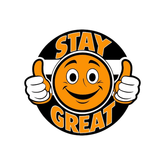 Los pulgares arriba cara sonriente con el gran mensaje de Stay