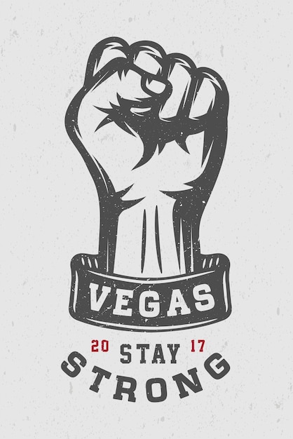 Vector puño retro vintage con motivación de cita las vegas se mantiene fuerte arte gráfico monocromático