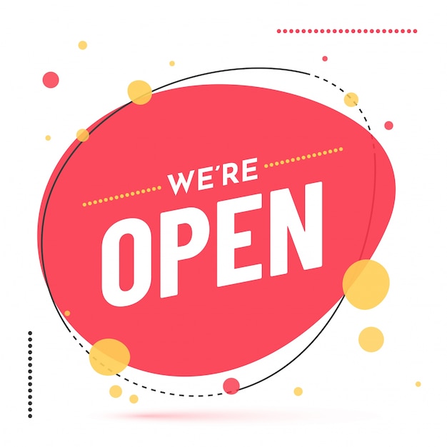 Los puntos decoraron el fondo con We 'Re Open text.
