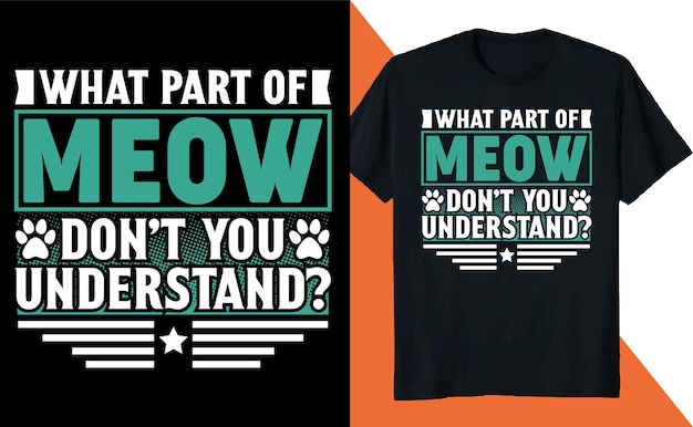 Qué parte de meow no entiendes el diseño de la camiseta