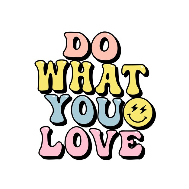 ¿Qué te gusta letras retro eslogan groovy frase de guión para camisetas pancartas carteles tarjetas