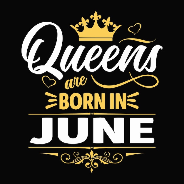 Queens nacen en junio diseño de camiseta de tipografía