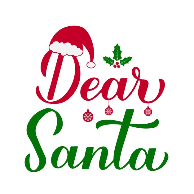 Querido Papá Noel caligrafía letras a mano aisladas en blanco Año Nuevo y Navidad cartel tipografía plantilla vectorial para tarjetas de felicitación banner flyer pegatina etc.