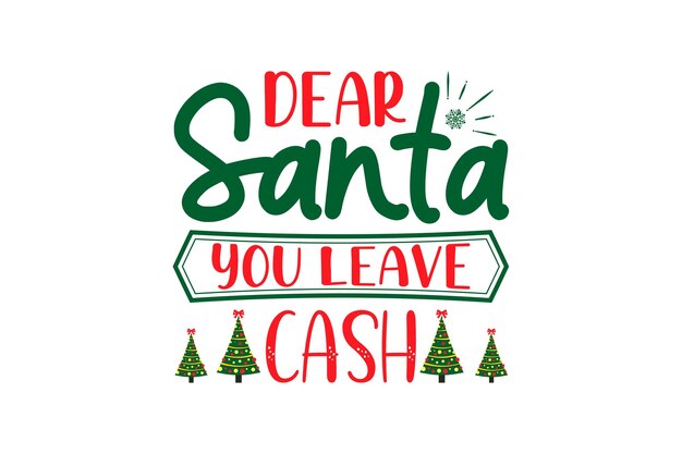 Querido Papá Noel, dejas dinero.