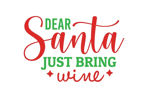 Querido Papá Noel, solo trae vino