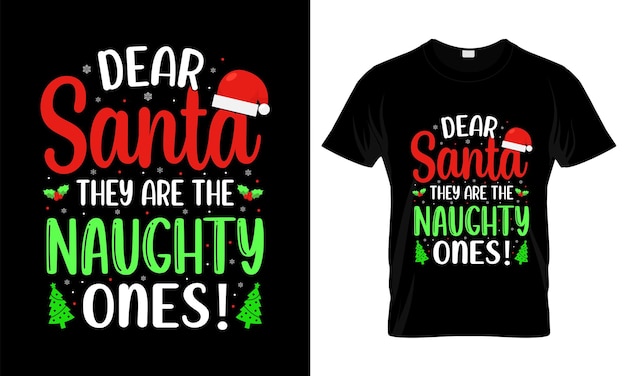 Querido Papá Noel son los más traviesos vector de diseño de camiseta