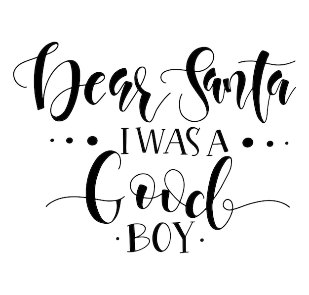Querido Santa, fui un buen chico texto negro para año nuevo y navidad