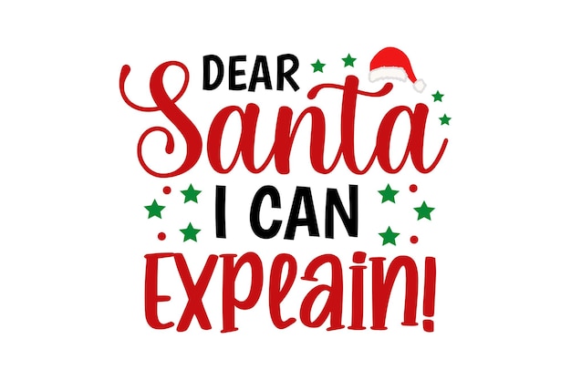 Querido Santa, puedo explicarlo.
