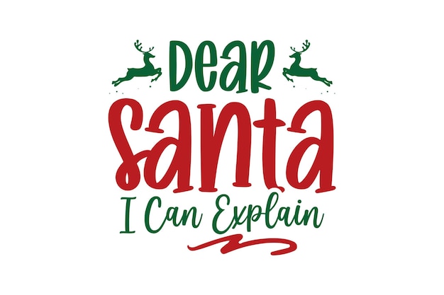 Querido Santa, puedo explicarlo.