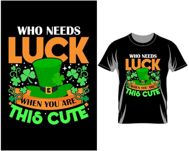 Quién siembra la suerte Vector de diseño de camiseta del día de San Patricio