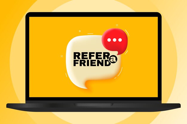 Referir a un amigo Burbuja de habla con texto Ilustración 3D Banner de texto en el portátil moderno Publicidad en la computadora
