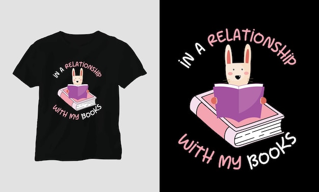 Vector en una relación con mis libros quotes book lover camiseta concepto de diseño