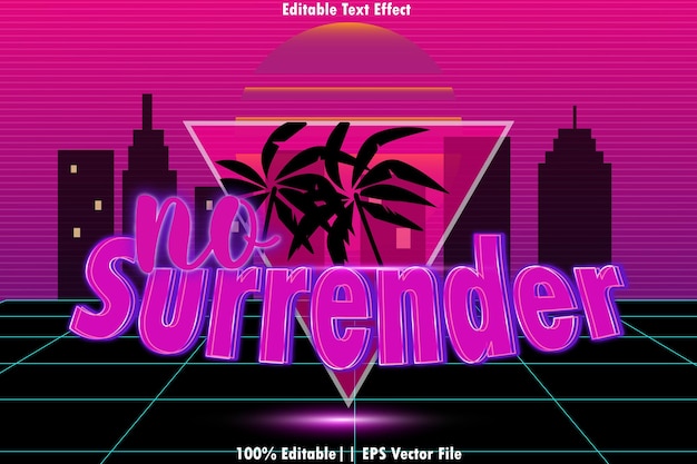 Sin rendición Efecto de texto editable Estilo retro de los 80