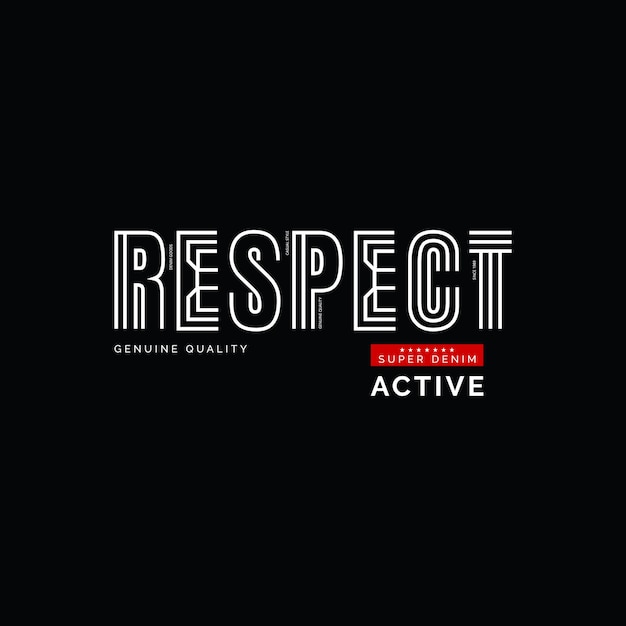 Respeto letras diseño creativo impresión camiseta
