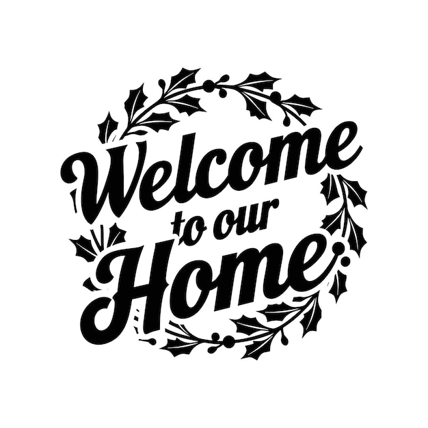 Retro Bienvenido a nuestro diseño de casa con corona de acebo y bayas