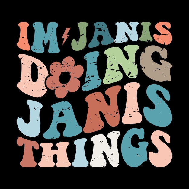 Retro Groovy Im Janis haciendo cosas divertidas Janis Día de la Madre