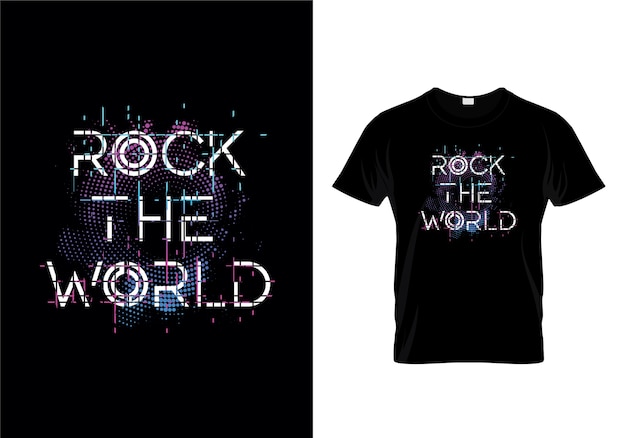 Rock the world tipografía camiseta vector de diseño