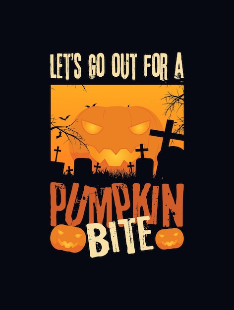 Vector salgamos por un diseño de camiseta de halloween de pumpkin bite