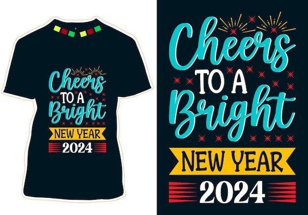 Salud a un brillante año nuevo 2024 Diseño de camisetas