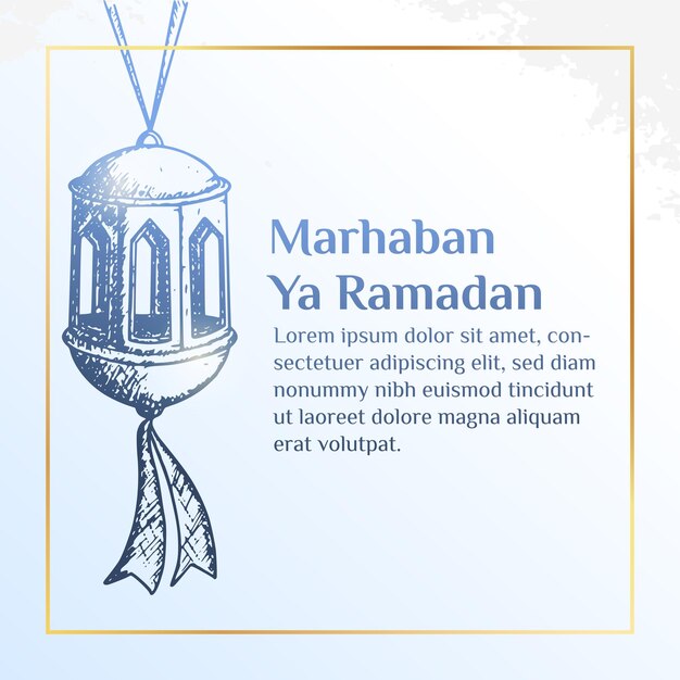 Saludo de Marhaban Ya Ramadan con una linterna azul detallada en un marco decorativo