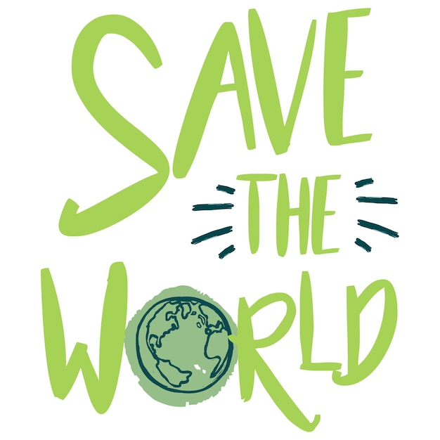 Salve el mundo con letras ecológicas Día de la Tierra Verde Salve el planeta
